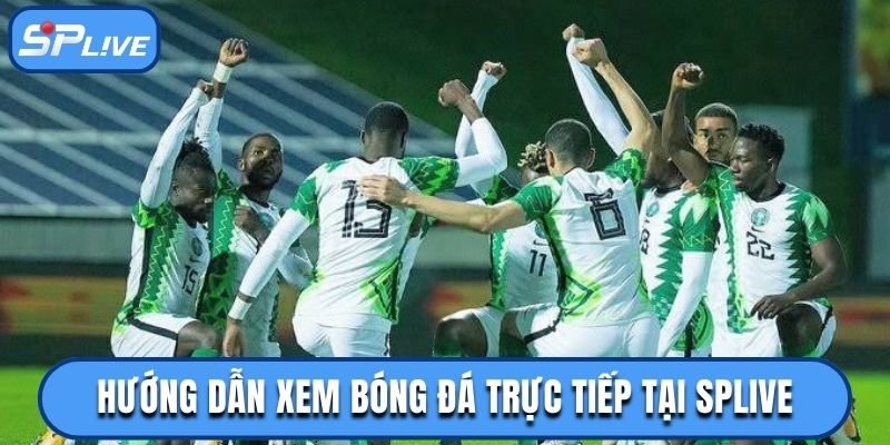 Hướng dẫn xem bóng đá full HD cực kỳ đơn giản